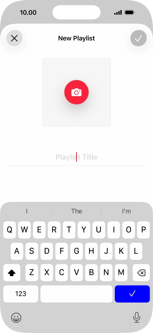 Press the text input field and key in a name for the playlist.