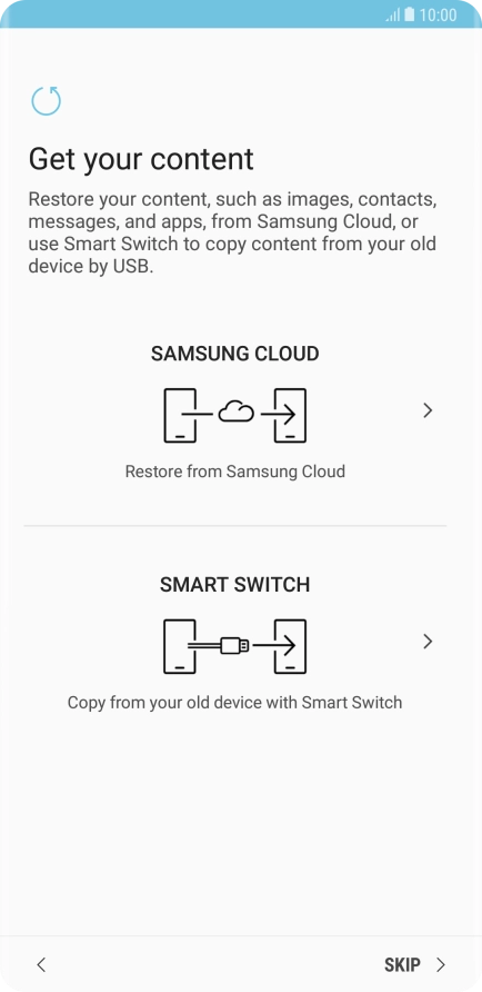 You can transfer the contents of another phone to your phone when it's activated for the first time and after a factory reset. When this screen is displayed, your phone is ready to transfer contents from another phone.