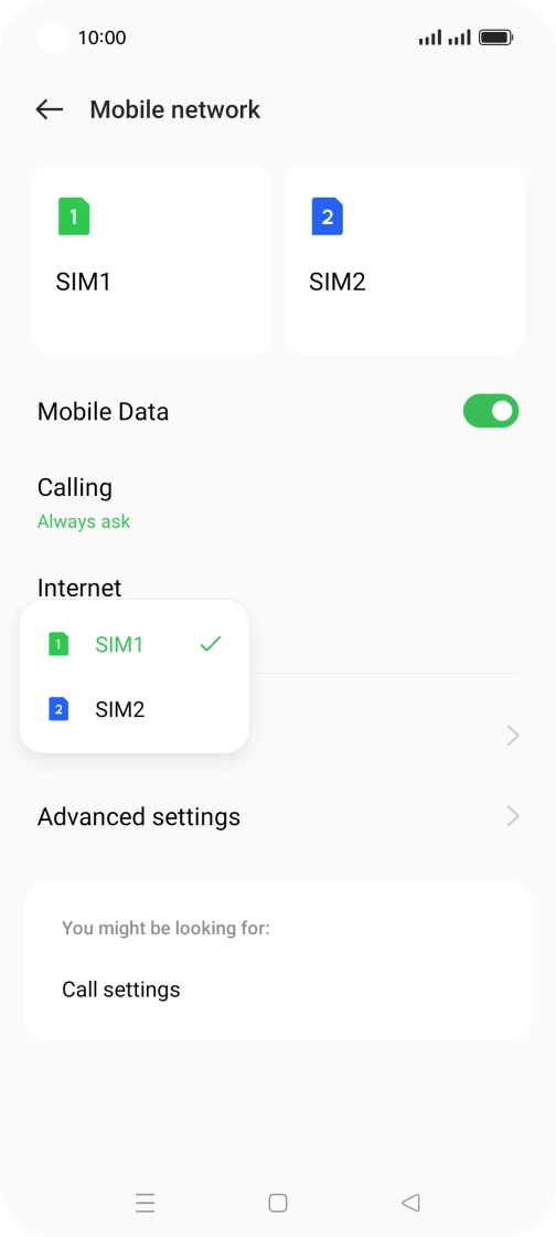 Press the required SIM.
