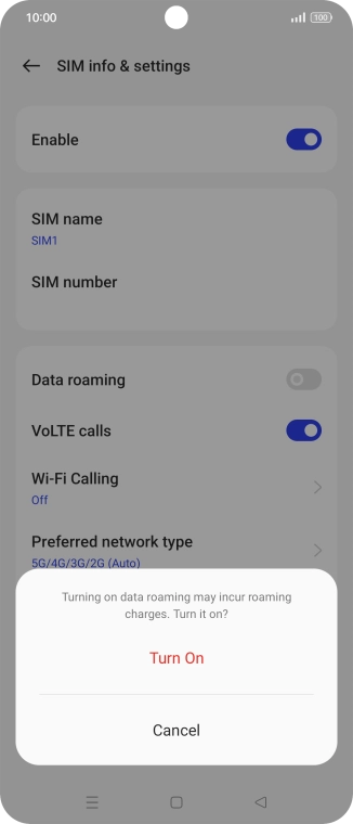 If you turn on the function, press Turn On.