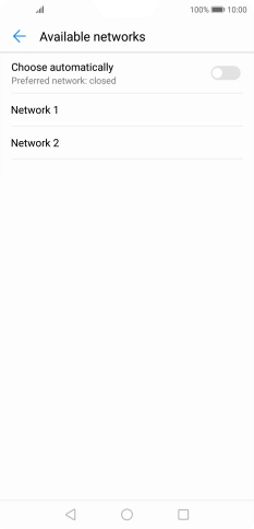 If you want to select a network automatically, press the indicator next to 