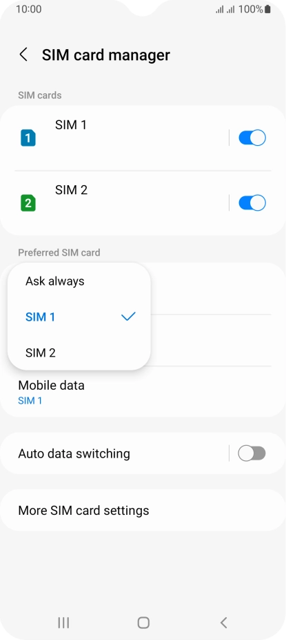 Press the required SIM.