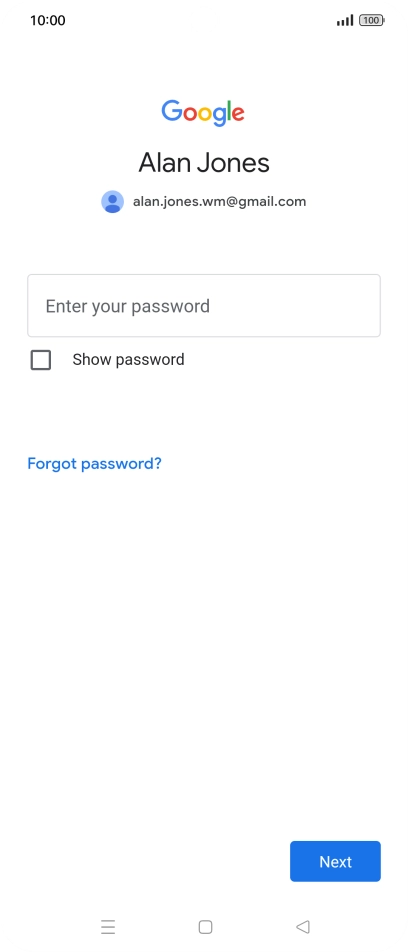 Press Enter your password and key in the password for your Google account.