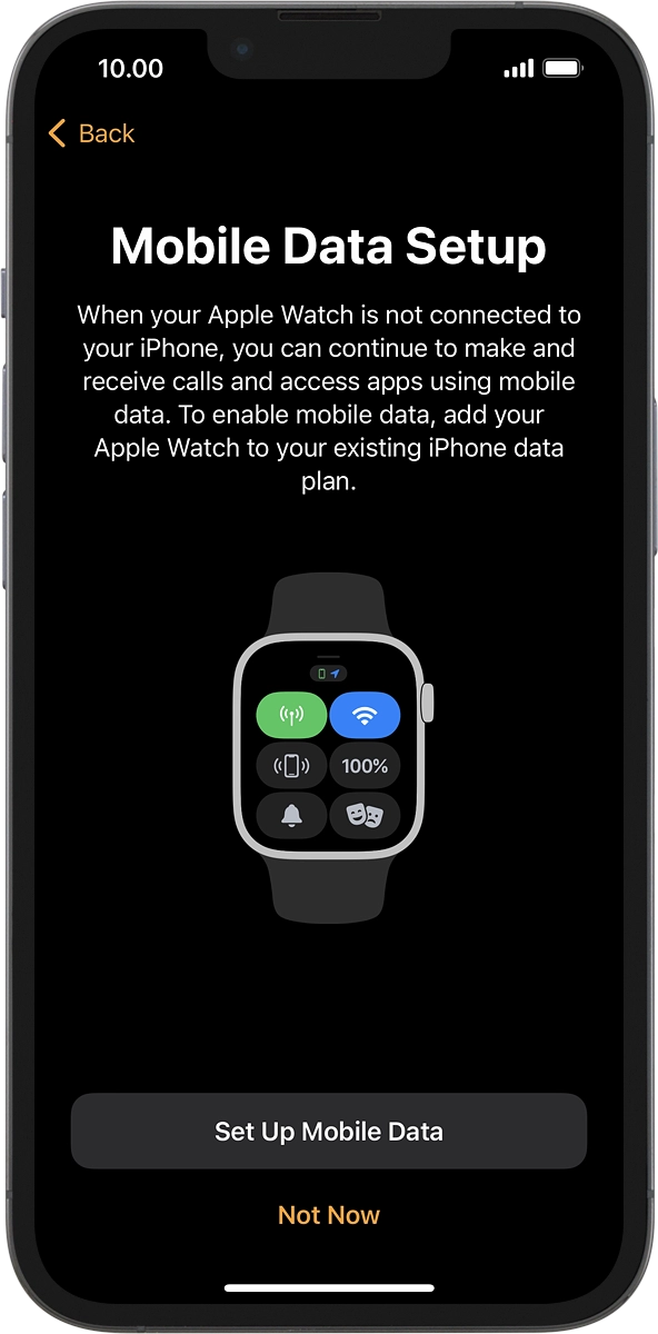 On your phone: Follow the instructions on the screen to set up mobile data on your Apple Watch or press Not Now.