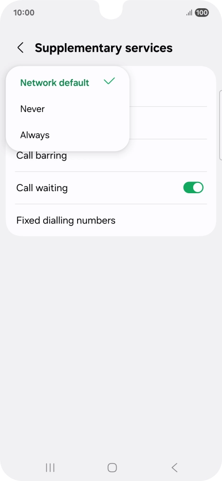 Press Always to turn on caller identification.