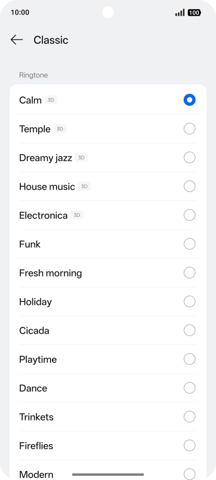 Press the required ring tones to hear them.