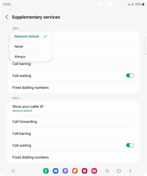 Press Always to turn on caller identification.