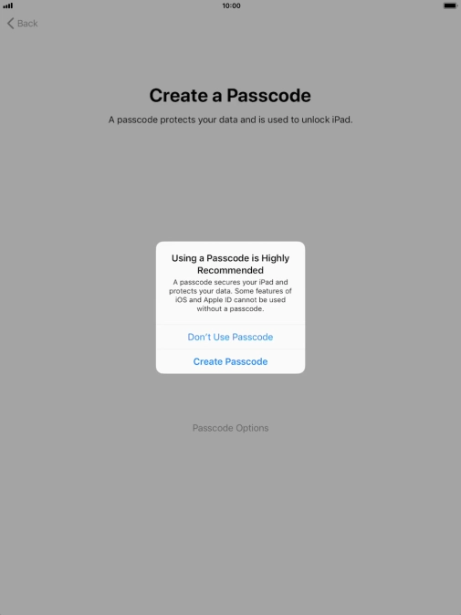 If you turn off the function, press Don't Use Passcode.