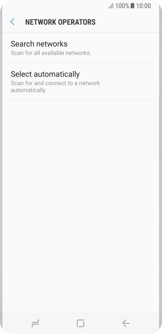 If you want to select a network manually, press Search networks and wait while your phone searches for networks.