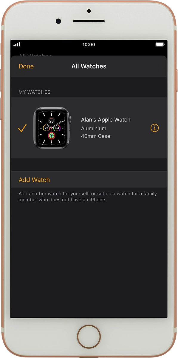 On your phone: Press the information icon next to the name of your Apple Watch.