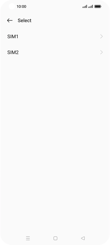 Press the required SIM.