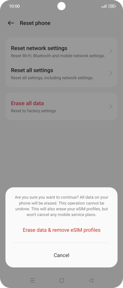 Press the required setting. Wait a moment while the factory default settings are restored. Follow the instructions on the screen to set up your phone and prepare it for use.