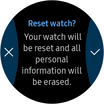 Press the confirm icon. Wait a moment while the factory default settings are restored. Follow the instructions on the screen to set up your smartwatch and prepare it for use.