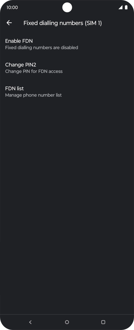 Press Enable FDN to turn on fixed dialling.