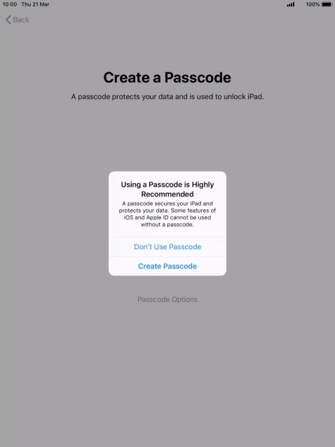If you turn off the function, press Don't Use Passcode.