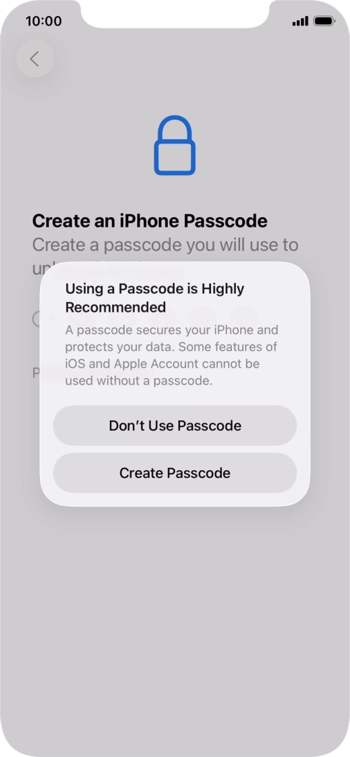 If you turn off the function, press Don't Use Passcode.