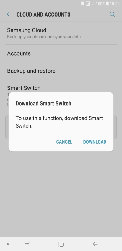 Download Smart Switch to your phone if you're asked to do so. Follow the instructions on the screen to download and install Smart Switch.