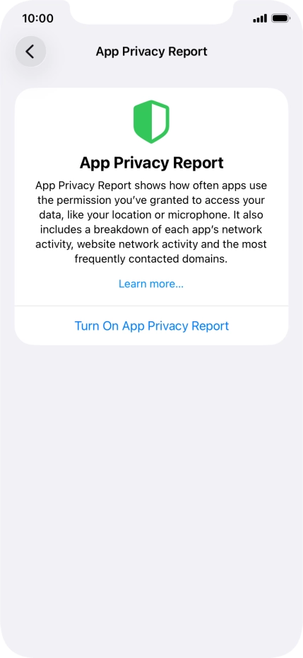 Press Turn On App Privacy Report to turn on the function.