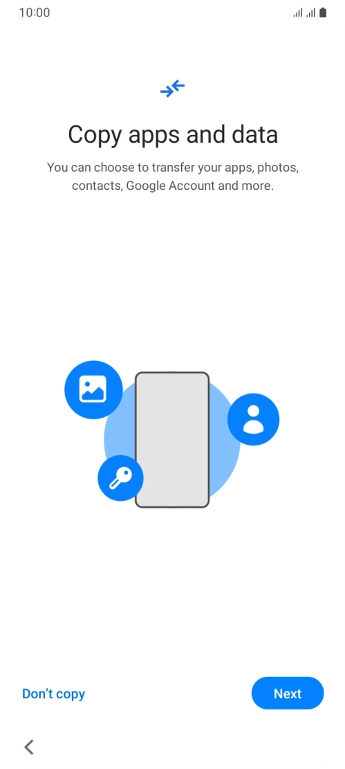 You can transfer the contents of another phone to your phone when it's activated for the first time and after a factory reset. When this screen is displayed, your phone is ready to transfer contents from another phone.