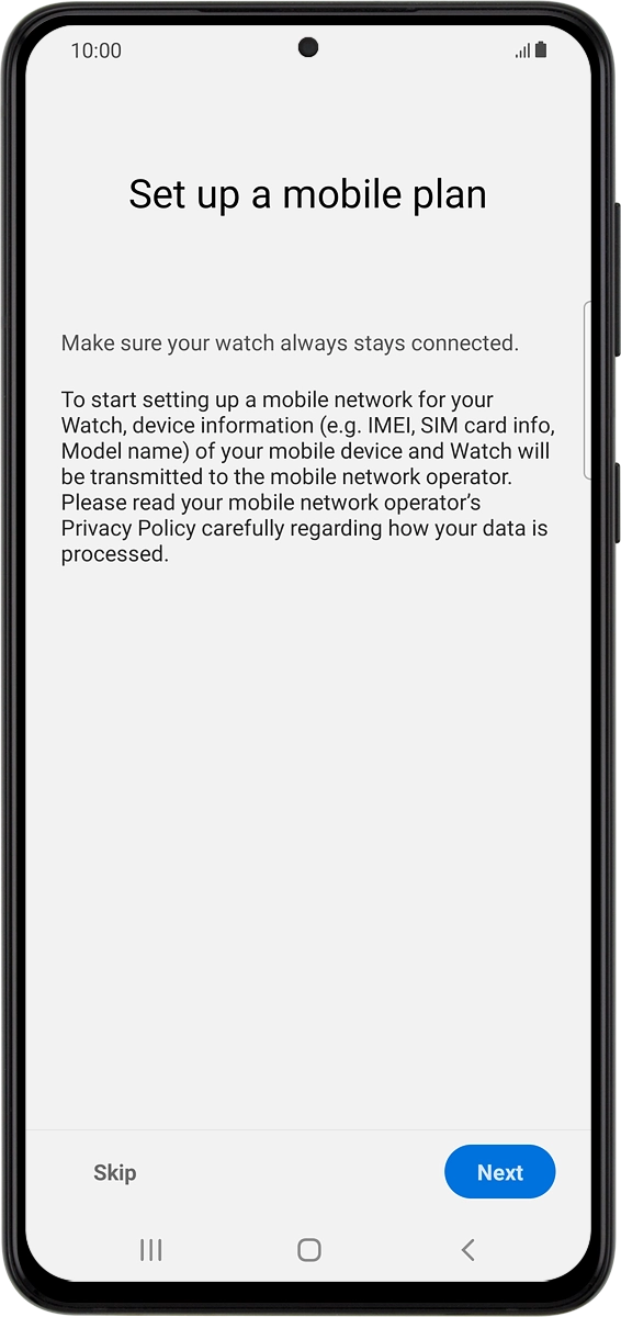On your phone: Press Next and follow the instructions on the screen to set up mobile data.