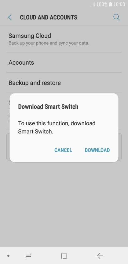 Download Smart Switch to your phone if you're asked to do so. Follow the instructions on the screen to download and install Smart Switch.