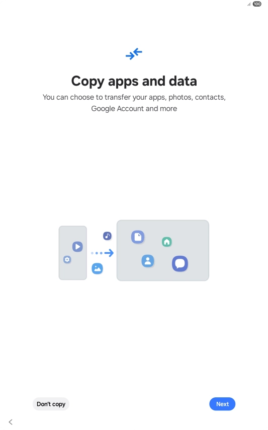 Press Don't copy and follow the instructions on the screen to finish the activation.