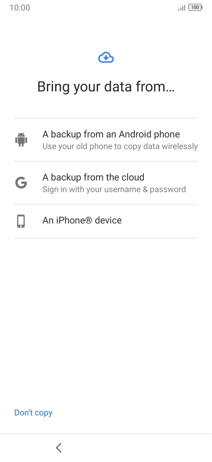 Press the required transfer method and follow the instructions on the screen to transfer content from another phone.