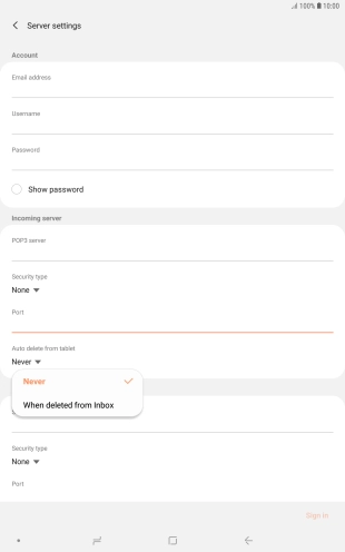 Press Never to keep email messages on the server when you delete them on your tablet.