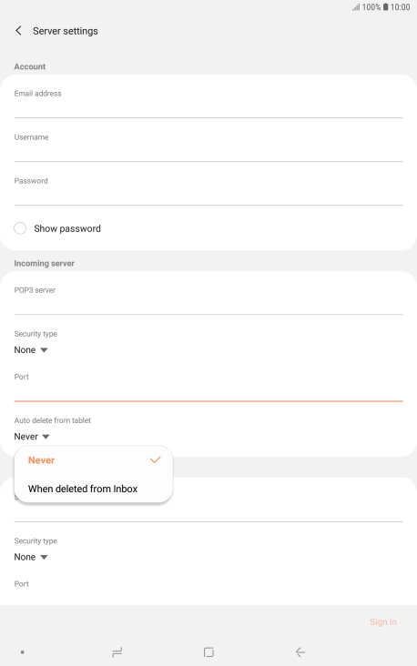 Press Never to keep email messages on the server when you delete them on your tablet.