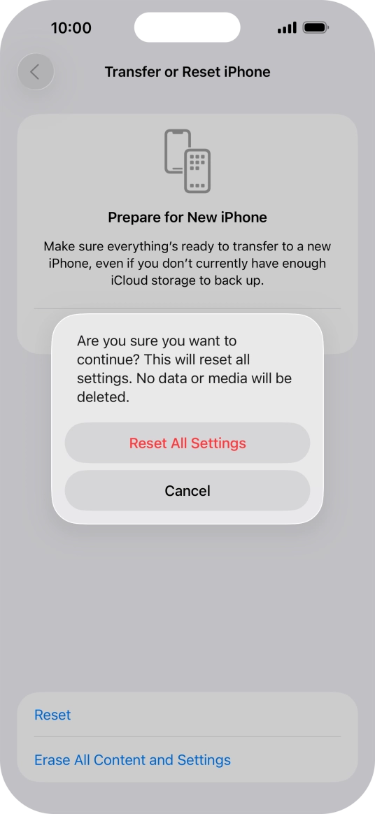 Press Reset All Settings. Wait a moment while the factory default settings are restored. Follow the instructions on the screen to set up your phone and prepare it for use.