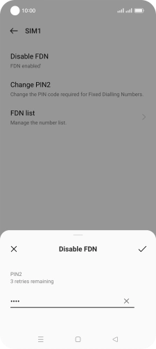 Key in the PIN2 and press the confirm icon. The default PIN2 is 0000.