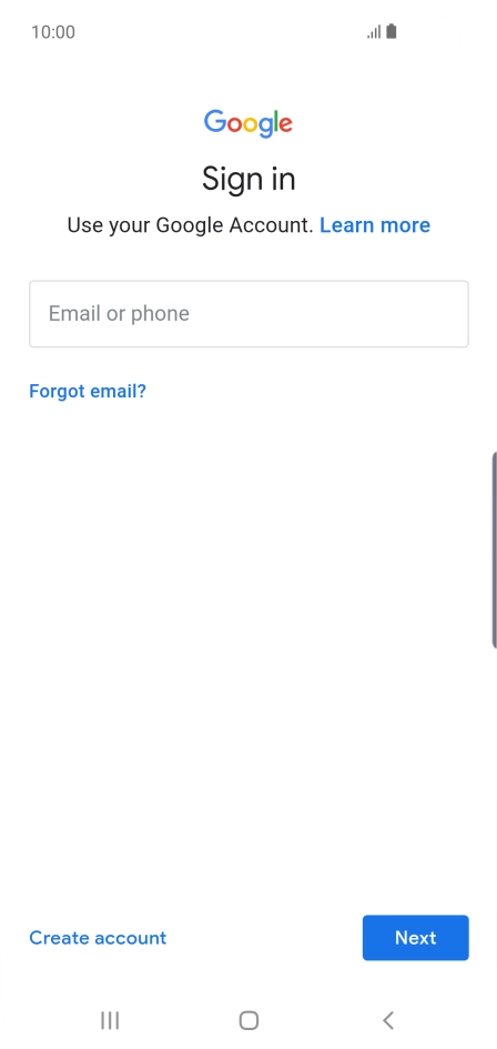 If you don't have a Google account, press Create account and follow the instructions on the screen to create an account.