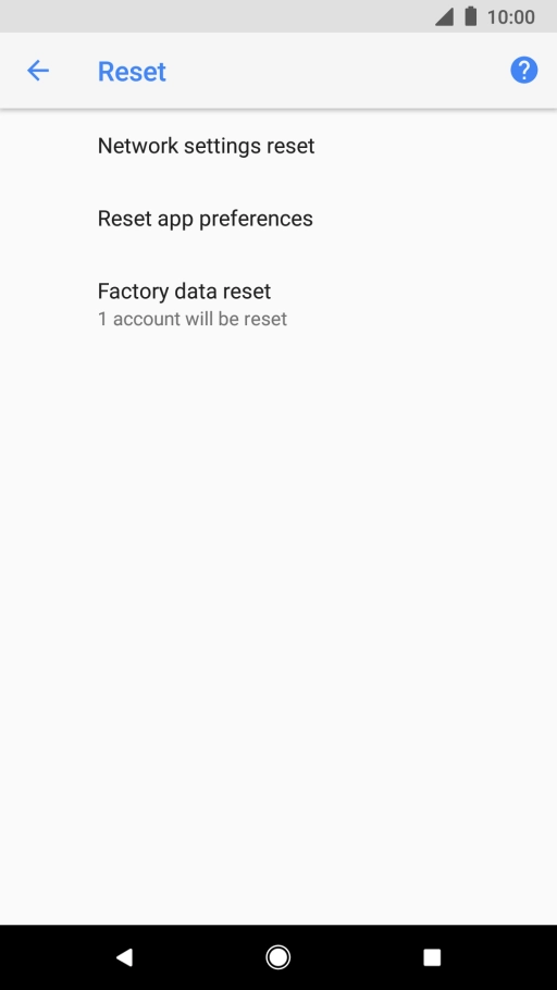 Press Factory data reset.