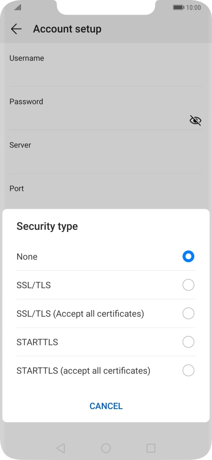 Press None to turn off the function.