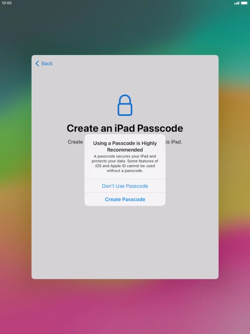 If you turn off the function, press Don't Use Passcode.