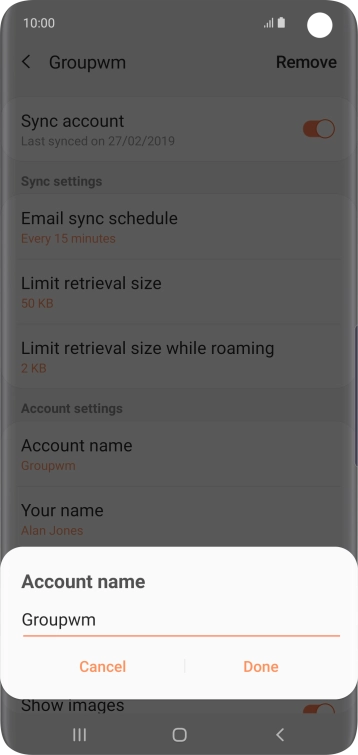 Key in the required name for the email account and press Done.