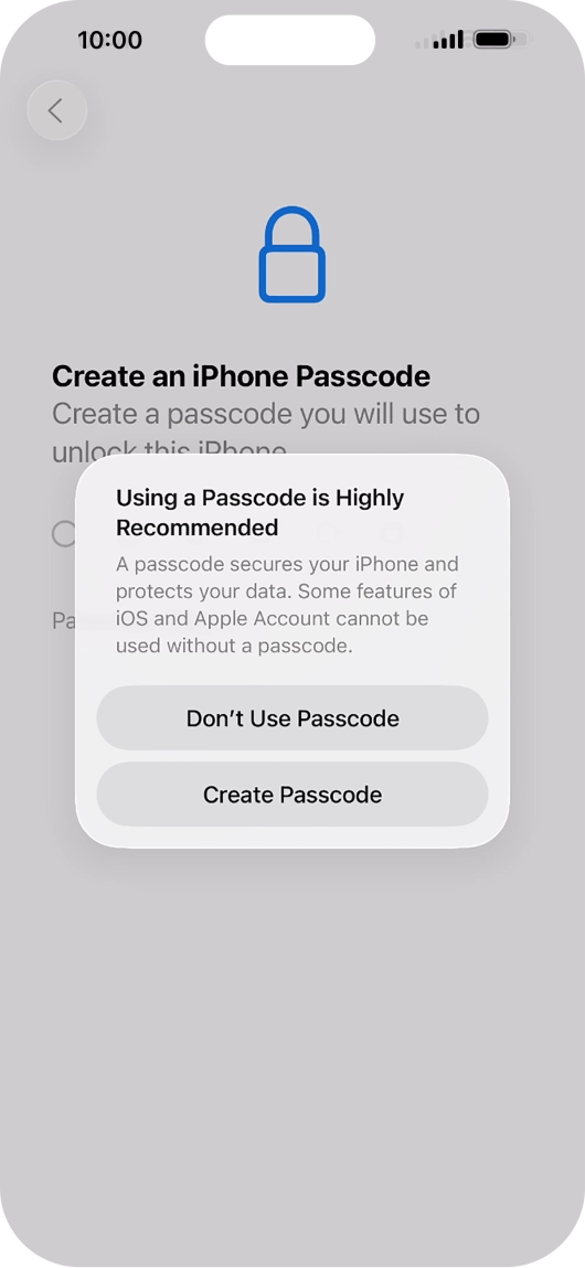 If you turn off the function, press Don't Use Passcode.