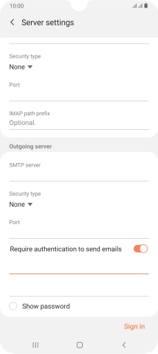 Press the password field and key in the password for your email provider's outgoing server.
