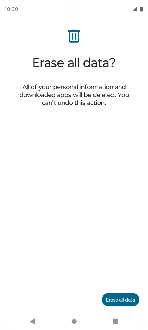 Press Erase all data. Wait a moment while the factory default settings are restored. Follow the instructions on the screen to set up your phone and prepare it for use.