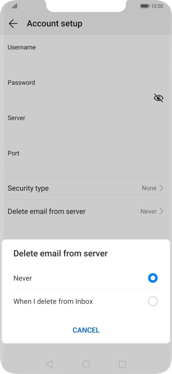 Press Never to keep email messages on the server when you delete them on your phone.