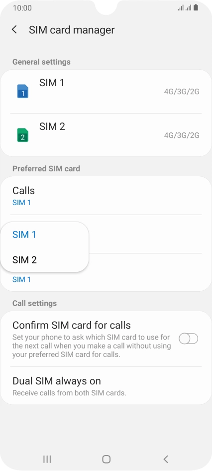 Press the required SIM.