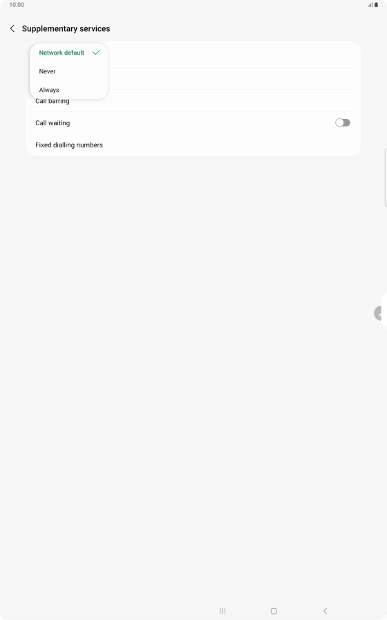 Press Always to turn on caller identification.
