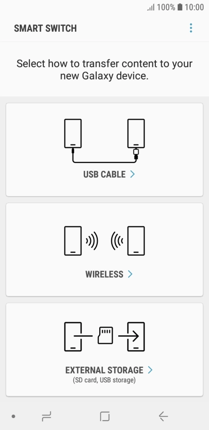 Press the required connection type and follow the instructions on the screen to transfer the content.