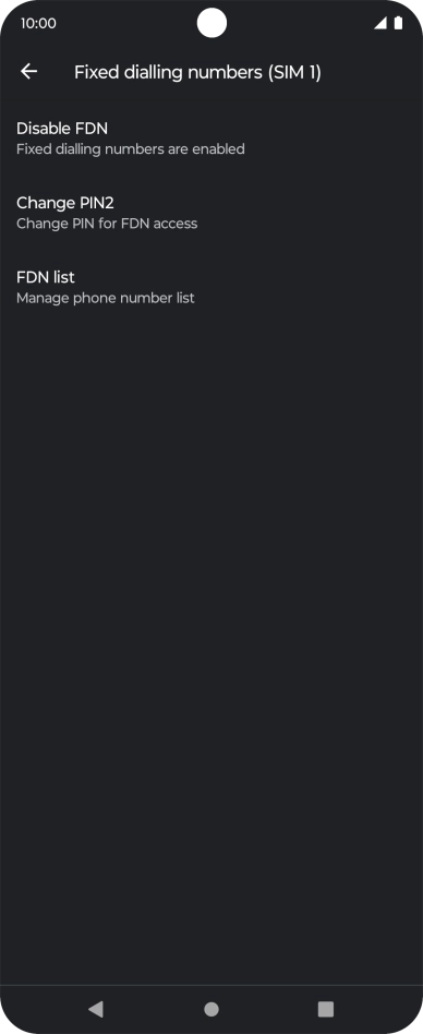 Press Disable FDN to turn off fixed dialling.
