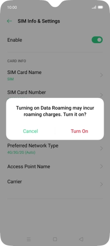 If you turn on the function, press Turn On.