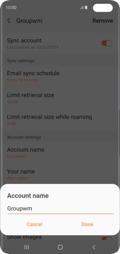 Key in the required name for the email account and press Done.