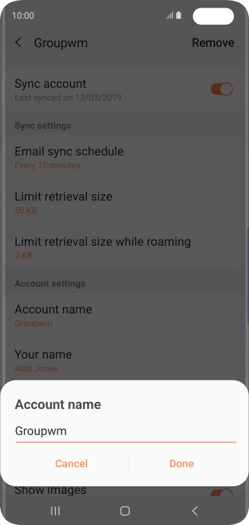 Key in the required name for the email account and press Done.