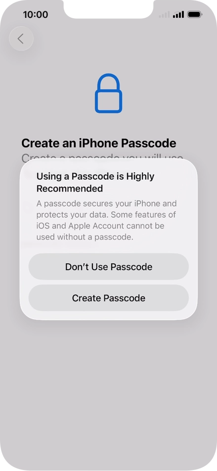 If you turn off the function, press Don't Use Passcode.