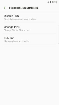Press Disable FDN to turn off fixed dialling.