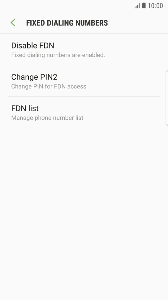 Press Disable FDN to turn off fixed dialling.